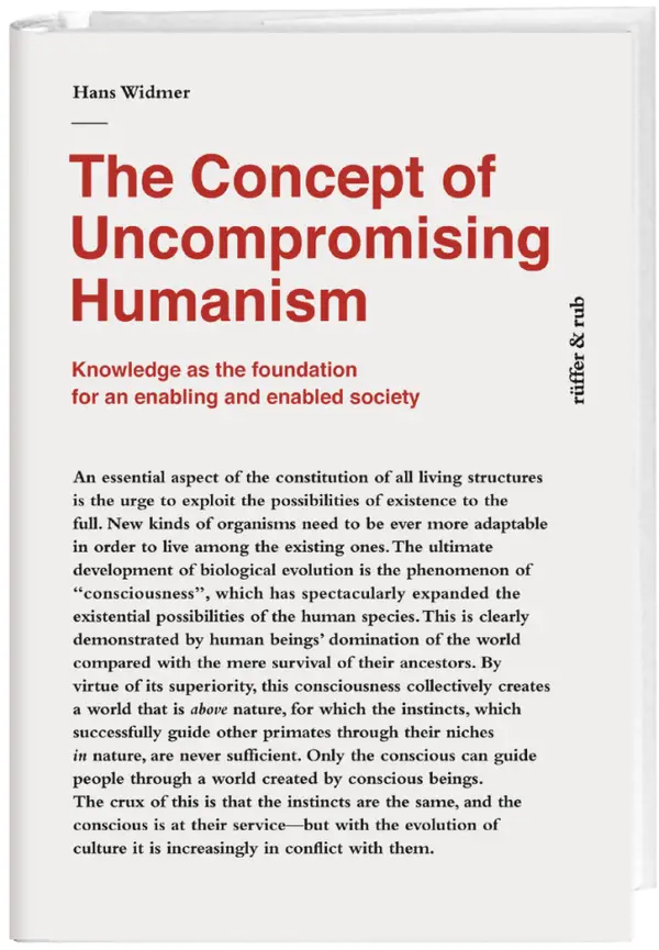 The Concept of Uncompromising Humanism : Knowledge as the foundationfor an enabling and enabled society