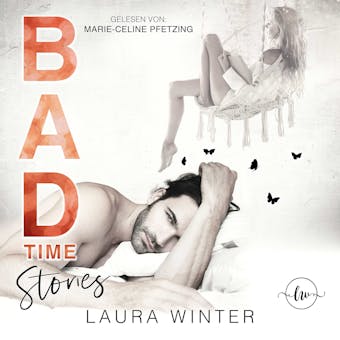 Badtime Stories: Eine Familie für den Millionär - Laura Winter