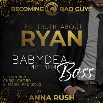 The Truth about Ryan: Babydeal mit dem Boss - undefined