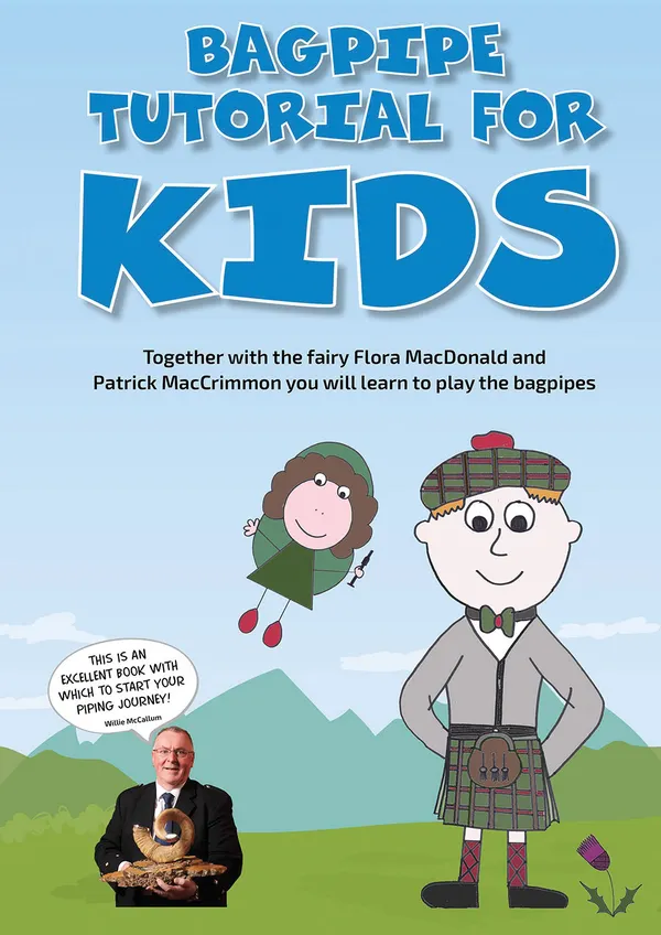 Bagpipe Tutorial for Kids : For absolute beginners from 6 years
