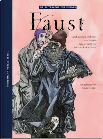 Faust: Nach Johann Wolfgang von Goethe - Barbara Kindermann
