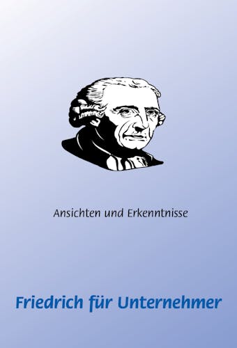 Friedrich (der Große) für Unternehmer - undefined