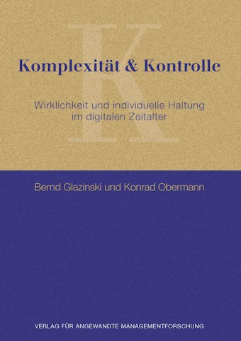 Komplexität & Kontrolle - Bernd Glazinski, Konrad Obermann