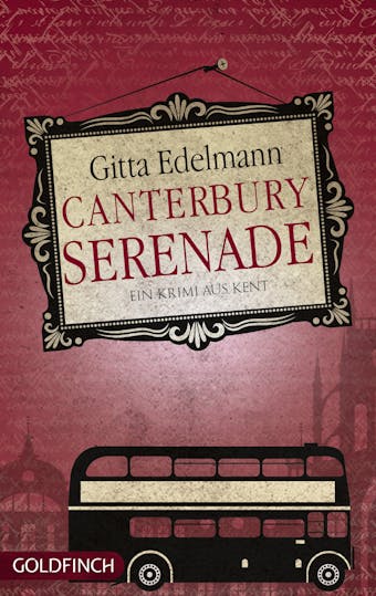 Canterbury Serenade: Ein Krimi aus Kent - undefined