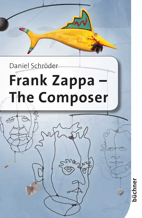 Frank Zappa : The Composer