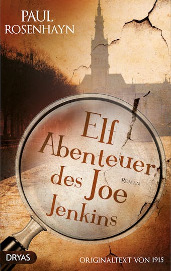Elf Abenteuer des Joe Jenkins: Originaltext von 1915 - undefined