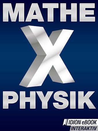 Mathe X Physik - 