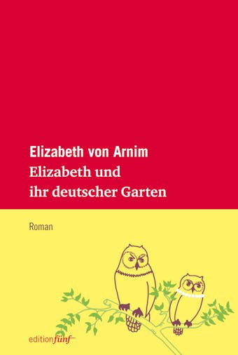 Elizabeth und ihr deutscher Garten - undefined