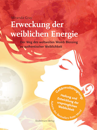 Erweckung der weiblichen Energie