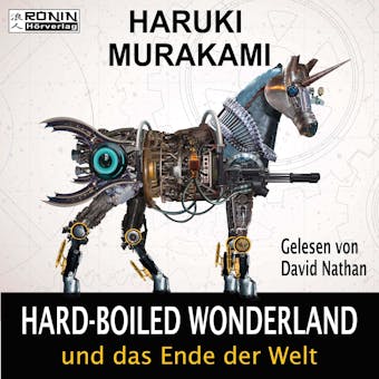 Hard-Boiled Wonderland und das Ende der Welt (Ungekürzt) - undefined