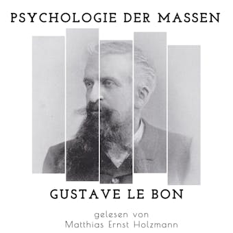 Psychologie der Massen: Psychologie des foules (1895). Ãœbersetzung: Rudolf Eisler, 1911. - undefined