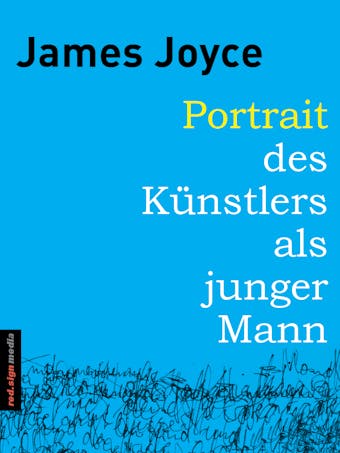 Portrait des Künstlers als junger Mann - James Joyce