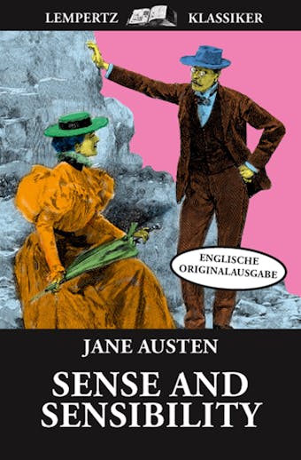Sense and Sensibility: Englische Originalausgabe - Jane Austen