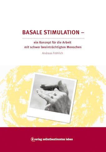 Basale Stimulation - Andreas FrÃ¶hlich