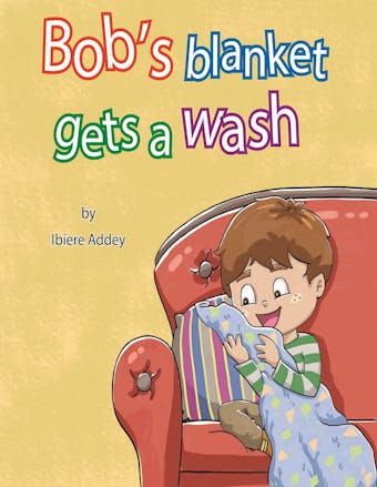 Bob's Blanket gets a wash - Ibiere Addey