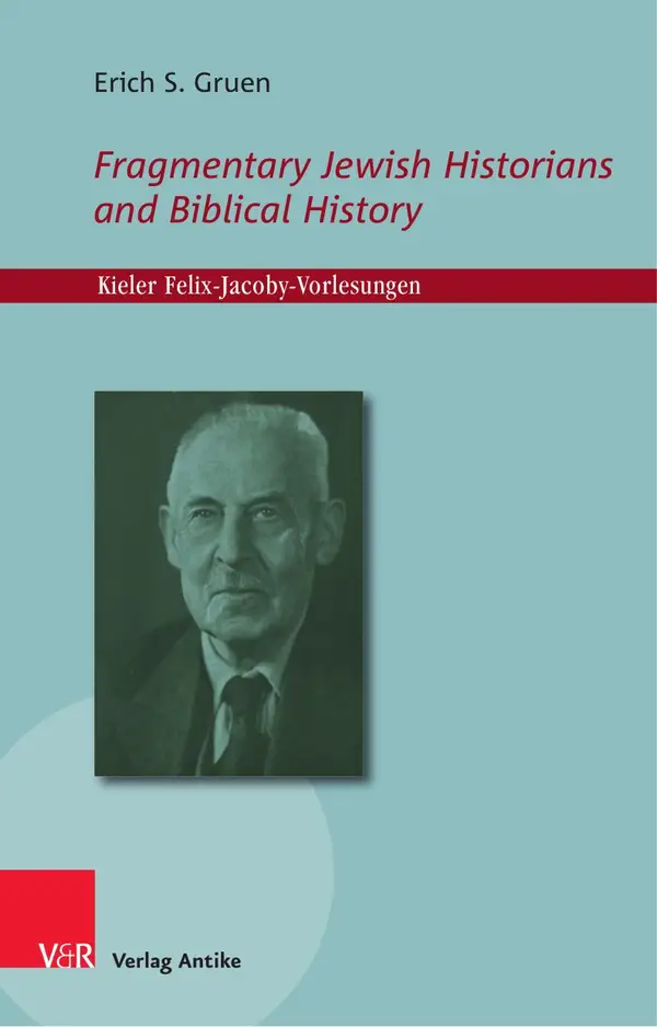 Fragmentary Jewish Historians and Biblical History