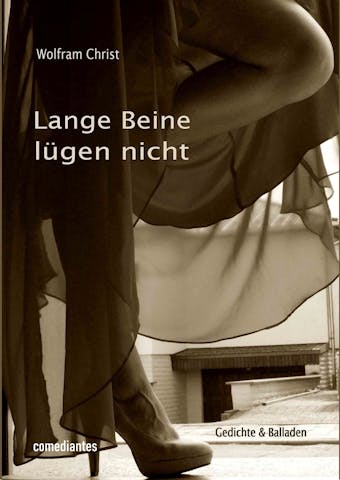 Lange Beine lügen nicht: Gedichte und Balladen - Zwei Bände in einem Buch - undefined