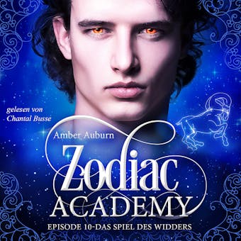 Zodiac Academy, Episode 10 - Das Spiel des Widders - Amber Auburn