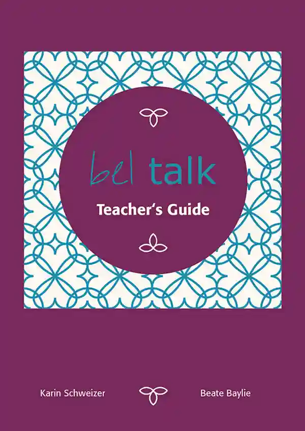 bel talk Conversation Practice Teacher's Guide : in addition to Conversations Course bel talk