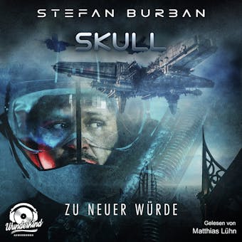 SKULL 1: Zu neuer WÃ¼rde - Stefan Burban