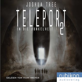 Teleport 2: In die Dunkelheit - Joshua Tree