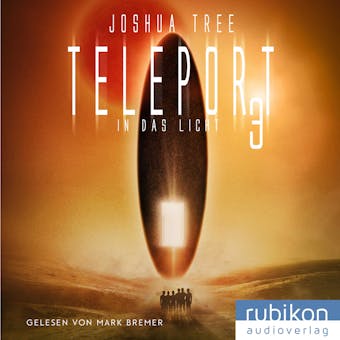 Teleport 3: In das Licht - Joshua Tree
