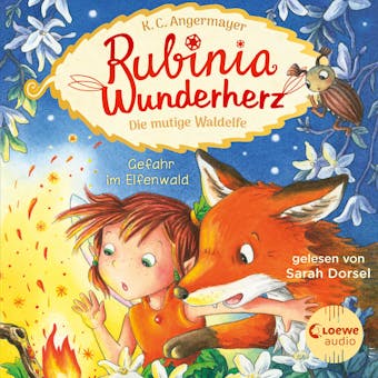 Rubinia Wunderherz, die mutige Waldelfe (Band 4) - Gefahr im Elfenwald: Magisches HÃ¶rbuch Ã¼ber Natur, Tiere und Freundschaft fÃ¼r Kinder - undefined