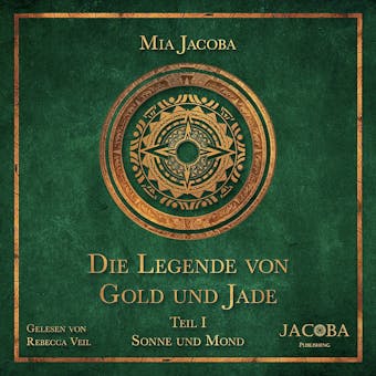 Die Legende von Gold und Jade – Teil 1: Sonne und Mond - undefined