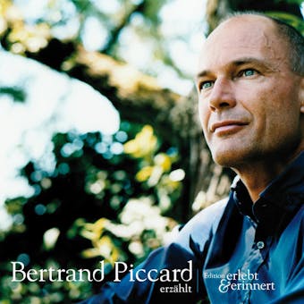 Bertrand Piccard erzählt - undefined