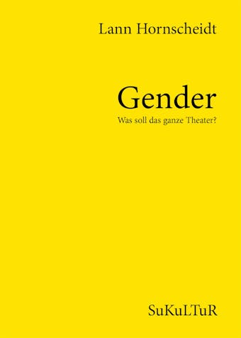 Gender - Was soll das ganze Theater? - undefined