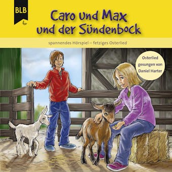 Caro und Max und der Sündenbock - undefined