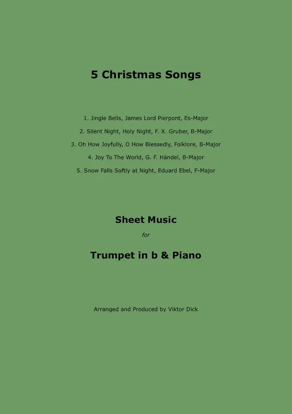 5 Christmas Songs : Sheet Music for Trumpet in B & Piano