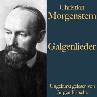 Christian Morgenstern: Galgenlieder - Christian Morgenstern