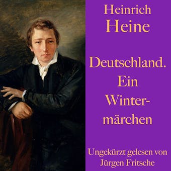 Heinrich Heine: Deutschland. Ein Wintermärchen - undefined