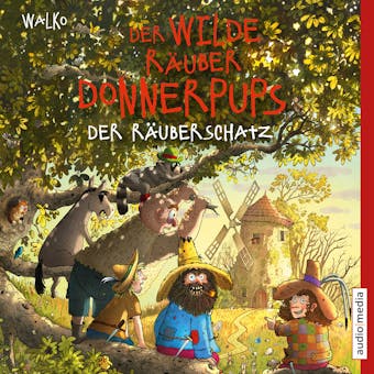 Der wilde Räuber Donnerpups – Der Räuberschatz - Walko