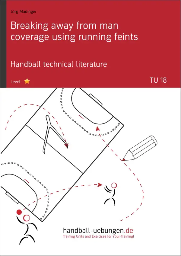 Breaking away from man coverage using running feints (TU 18) : Handball technical literature
