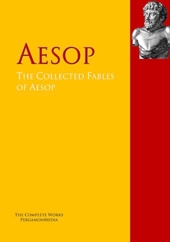 The Collected Fables of Aesop - 