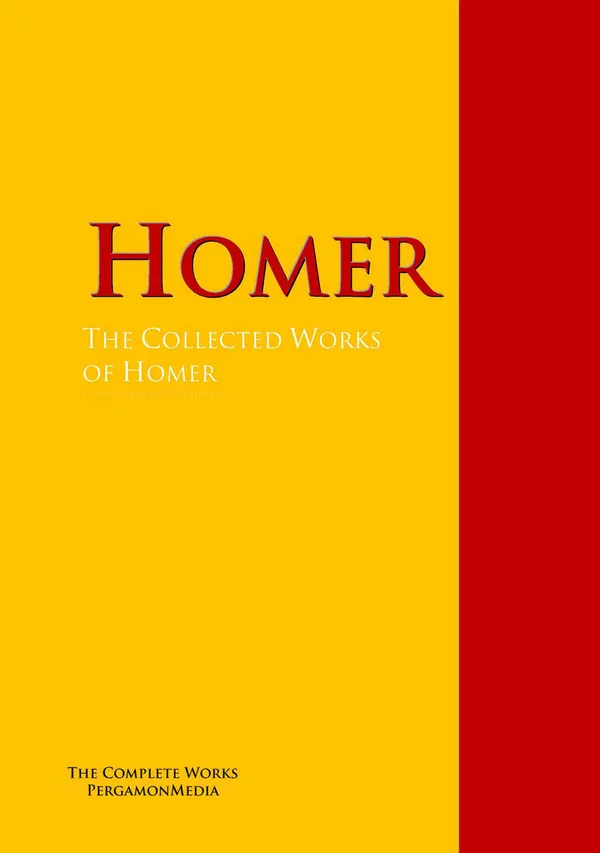 The Collected Works of Homer : PergamonMedia