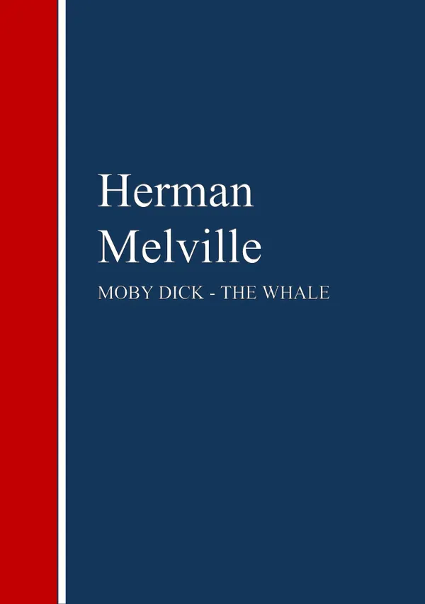 MOBY DICK : THE WHALE