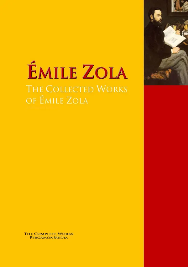 The Collected Works of Émile Zola : PergamonMedia