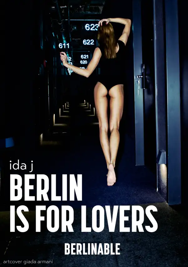 Berlin is for Lovers : An MFF Threeway Romance