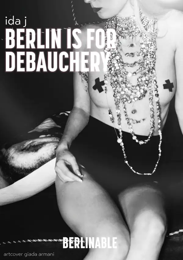 Berlin is for Debauchery : New Year's Swinging Public Sex in Berlin's Clubs