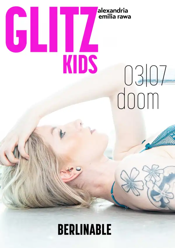 Glitz Kids - Episode 3 : Doom