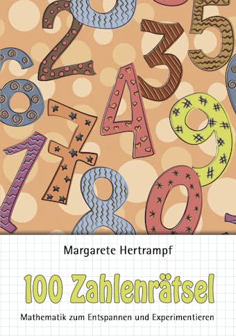 100 Zahlenrätsel - Margarete Hertrampf