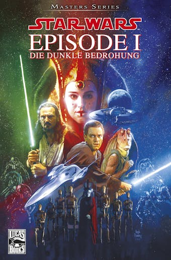 Star Wars Masters, Band 1 - Episode I - Die dunkle Bedrohung - Henry Gilroy