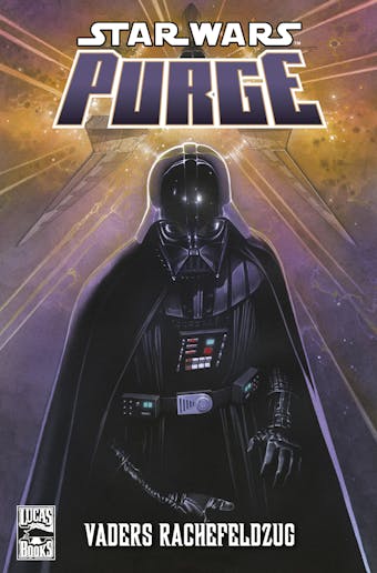 Star Wars Sonderband 80: Purge - Vaders Rachefeldzug - John Ostrander, Hayden Blackman