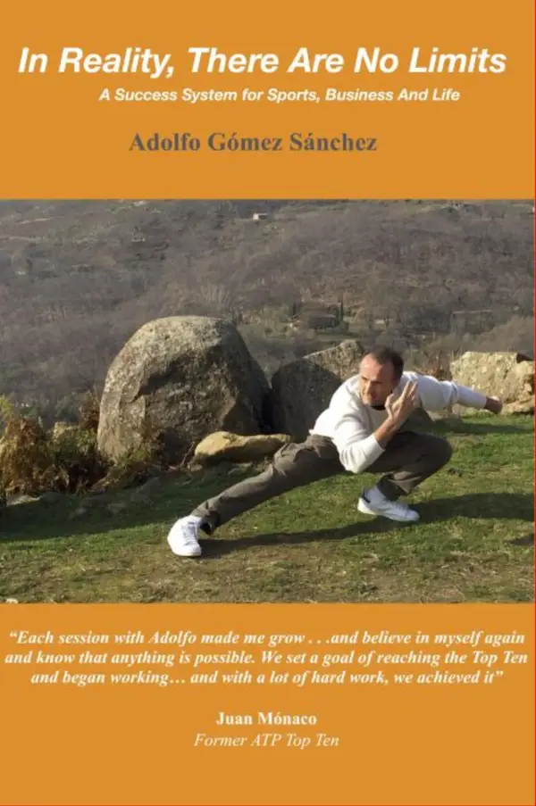 In Reality, There Are No Limits : A Success System for Sports, Business and Life