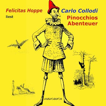 Pinocchios Abenteuer - Carlo Collodi
