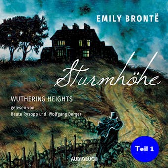 Sturmhöhe - Wuthering Heights, Teil 1 - undefined