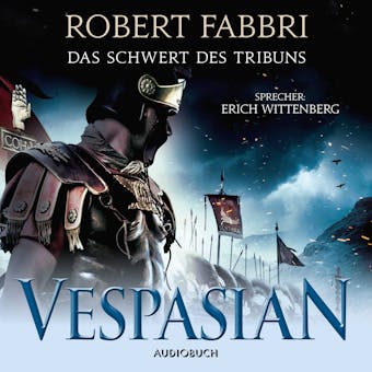 Vespasian: Das Schwert des Tribuns - undefined